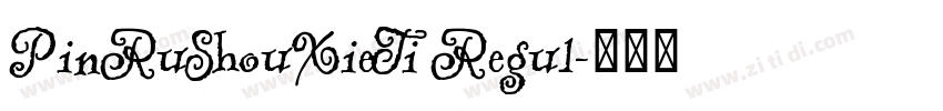 PinRuShouXieTi Regul字体转换